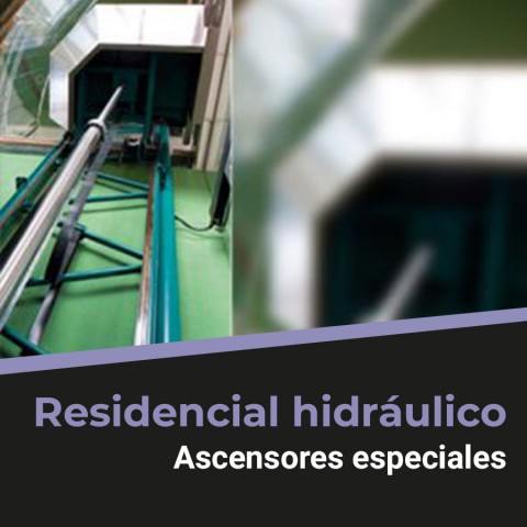 Residencial hidráulico - Ascennsores especiales